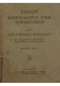 Zasady Kulturalnych form towarzyskich 1922 r.