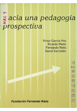 Hacia una pedagogía prospectiva
