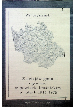 Z dziejów gmin i gromad w powiecie kraśnickim w latach 1944 1975