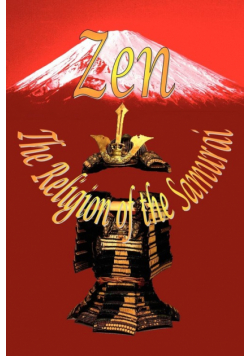 Zen - The Religion of the Samurai