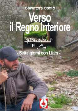 Verso il Regno Interiore - sette giorni con Liam