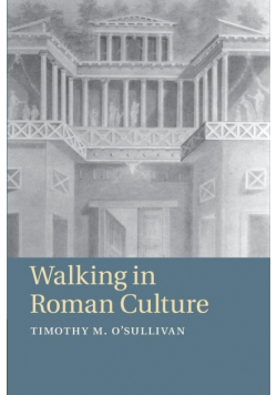Walking in Roman Culture