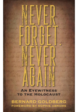 Never Forget, Never Again