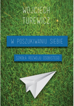 W poszukiwaniu siebie