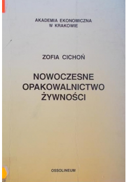 Nowoczesne opakowalnictwo żywności