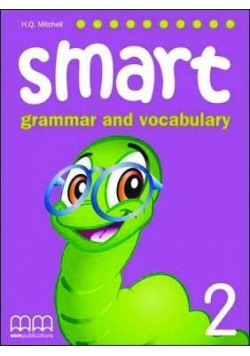 Smart Grammar and Vocabulary 2 SB MM PUBLICATIONS