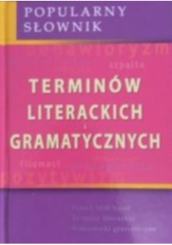 Popularny słownik terminów literackich i gramatycznych