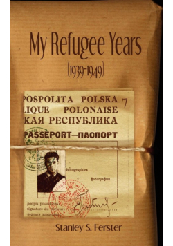 My Refugee Years (1939-1949)