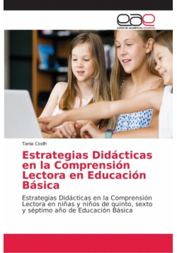 Estrategias Didácticas en la Comprensión Lectora en Educación Básica