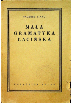 Mała gramatyka łacińska 1936 r
