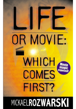 Life or movie