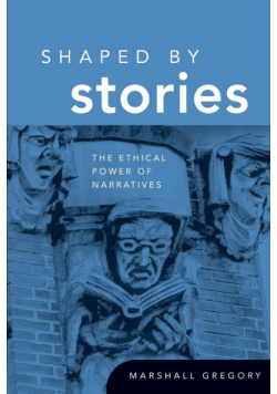 Shaped by Stories