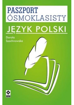 Paszport ósmoklasisty Język polski