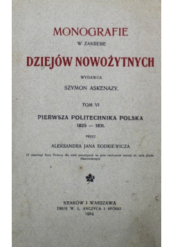 Monografie w zakresie Dziejów Nowożytnych Tom VI reprint z 1904 r.