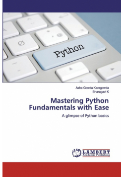 Mastering Python Fundamentals with Ease
