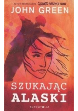 Szukając Alaski wersja kieszonkowa