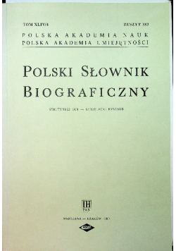 Polski słownik biograficzny Tom XLIV  4 Zeszyt 183