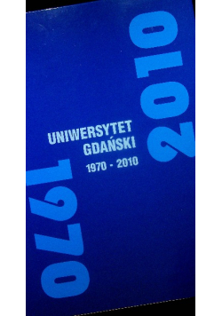 Uniwersytet gdański 1970 2010