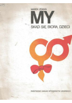 My skąd się biorą dzieci