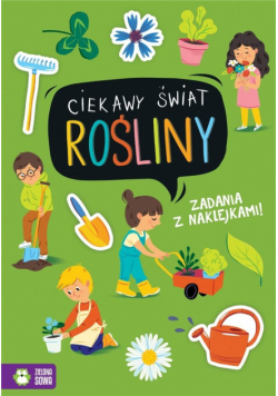 Ciekawy świat. Rośliny