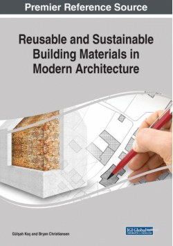 Reusable and Sustainable Building Materials in Modern Architecture