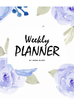 Weekly Planner - Blue Interior (8x10 Softcover Log Book / Tracker / Planner)