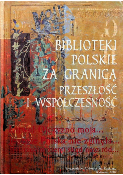 Biblioteki Polskie za granicą przeszłość i współczesność