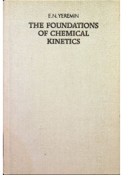 The foundations of chemical kinetics
