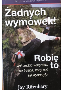 Żadnych wymówek Robię To