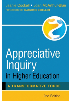 Appreciative Inquiry in Higher Education