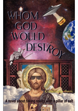 Whom God Would Destroy