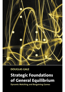 Strategic Foundations of General Equilibrium
