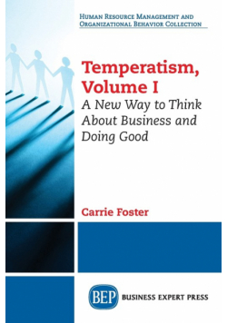Temperatism, Volume I