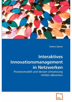 Interaktives Innovationsmanagement in Netzwerken