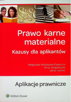 Prawo karne materialne Kazusy dla aplikantów