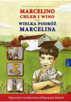 Marcelino Chleb i Wino oraz Wielka podróż Marcelina