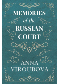 Memories of the Russian Court