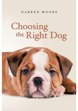 Choosing the Right Dog