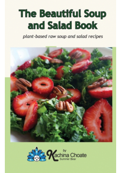 The Beautiful Soup and Salad Book