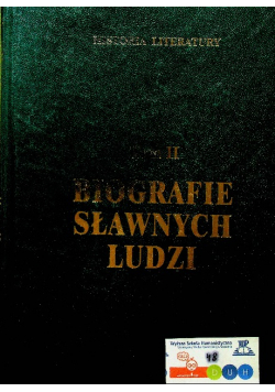 Biografie sławnych ludzi Tom II