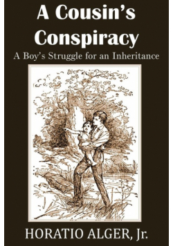 A Cousin's Conspiracy, a Boy's Struggle for an Inheritance