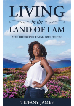 Living in the Land of I Am