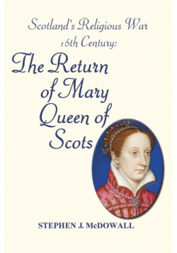 Scotland's Religious War - 16th Century