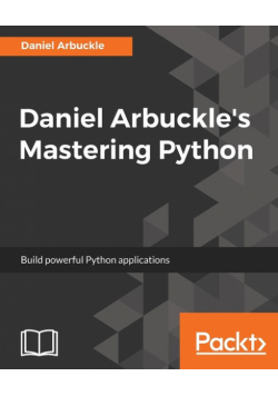 Daniel Arbuckle's Mastering Python