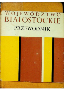 Województwo białostockie przewodnik