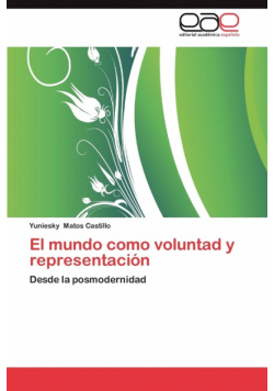 El Mundo Como Voluntad y Representacion