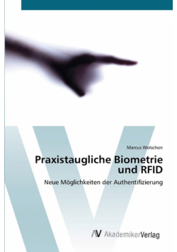 Praxistaugliche Biometrie und RFID