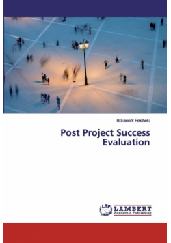 Post Project Success Evaluation