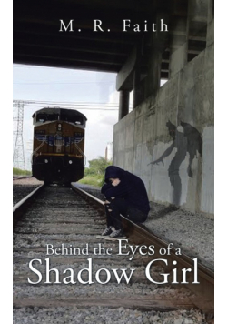 Behind the Eyes of a Shadow Girl