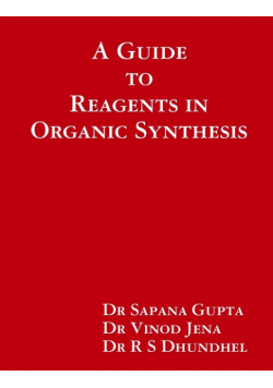 A Guide to Reagents in Organic Synthesis